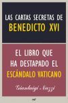 LAS CARTAS SECRETAS DE BENEDICTO XVI. EL LIBRO QUE HA DESTAPADO TODO EL ESCÁNDALO