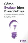 COMO EVALUAR BIEN EDUCACION FISICA EL ENFOQUE DE LA EVALUACIÓN FORMATIVA